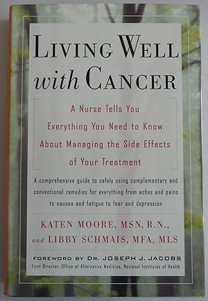 Seller image for Living Well with Cancer: A Nurse Tells You Everything You Need to Know by Moo. for sale by Sklubooks, LLC