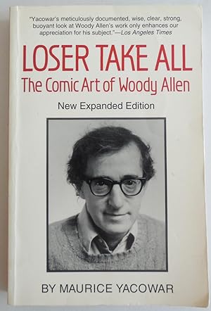 Seller image for Loser Take All: The Comic Art of Woody Allen [Paperback] by Yacowar, Maurice for sale by Sklubooks, LLC