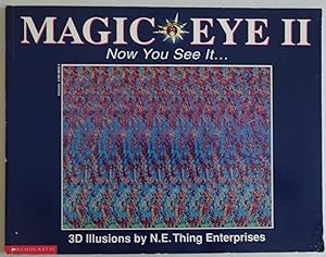 Seller image for Magic Eye II Now You See It . by N E Thing Enterprises for sale by Sklubooks, LLC