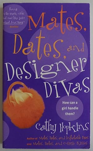 Seller image for Mates, Dates, and Designer Divas by Hopkins, Cathy for sale by Sklubooks, LLC