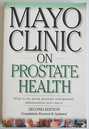 Seller image for Mayo Clinic on Prostate Health by Blute M.D., Michael; Clinic, Mayo for sale by Sklubooks, LLC