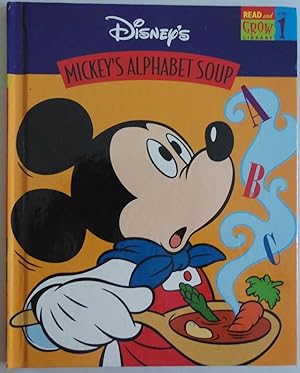Seller image for Mickey's Alphabet Soup (Read and Grow Library, Volume 1) by Wendy Wax; Bonnie. for sale by Sklubooks, LLC