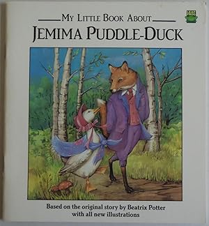 Immagine del venditore per My Little Book About Jemima Puddle-Duck [Paperback] by Beatrix Potter (Author. venduto da Sklubooks, LLC