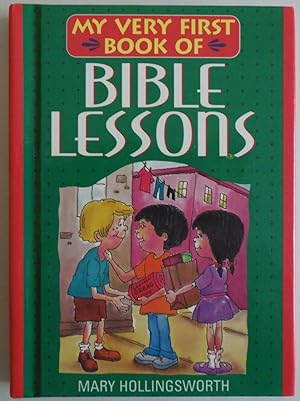 Seller image for My Very First Book of Bible Lessons by Hollingsworth, Mary; Incrocci, Rick for sale by Sklubooks, LLC
