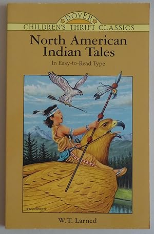 Immagine del venditore per North American Indian Tales (Dover Children's Thrift Classics) [Paperback] by. venduto da Sklubooks, LLC