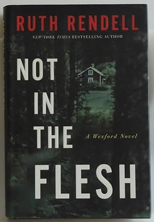 Immagine del venditore per Not in the Flesh: A Wexford Novel (Chief Inspector Wexford Mysteries) by Rend. venduto da Sklubooks, LLC