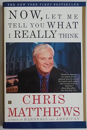 Immagine del venditore per Now, Let Me Tell You What I Really Think [Paperback] by Matthews, Chris venduto da Sklubooks, LLC