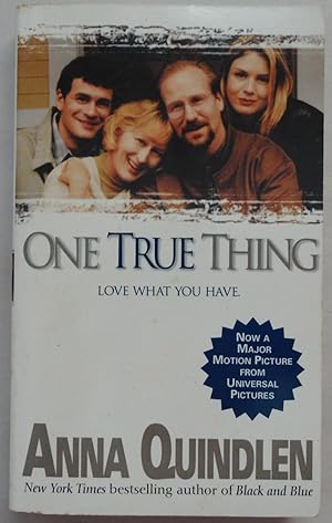 Immagine del venditore per One True Thing: Love What You Have by Quindlen, Anna venduto da Sklubooks, LLC