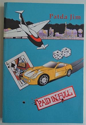 Seller image for Paid In Full [Paperback] by Jim, Patda; McCulloch, Vinicius for sale by Sklubooks, LLC