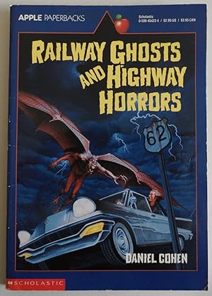 Seller image for Railway Ghosts and Highway Horrors by Cohen, Daniel; Marchesi, Stephen for sale by Sklubooks, LLC
