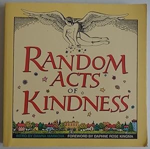 Bild des Verkufers fr Random Acts of Kindness by Conari Press; Markova, Dawna; Kingma, Daphne Rose zum Verkauf von Sklubooks, LLC