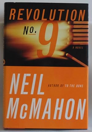 Seller image for Revolution No. 9: A Novel by McMahon, Neil for sale by Sklubooks, LLC