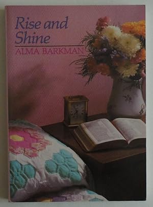 Seller image for Rise and Shine (Quiet Time Books for Women) by Barkman, Alma for sale by Sklubooks, LLC