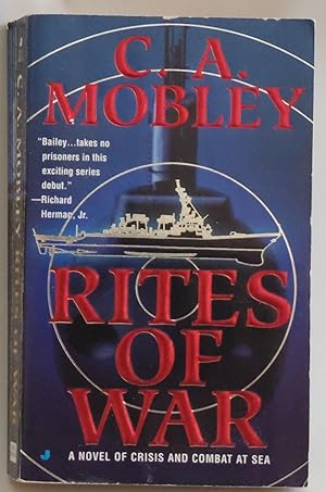 Seller image for Rites of War: A Novel of Crisis and Combat at Sea by Mobley, C. A. for sale by Sklubooks, LLC