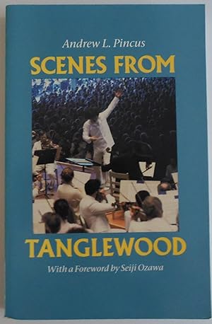 Seller image for Scenes from Tanglewood by Pincus, Andrew L. for sale by Sklubooks, LLC