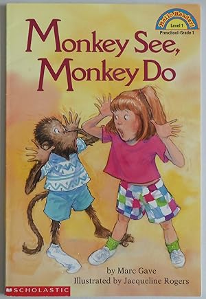 Imagen del vendedor de Schol Rdr Lvl 1: Monkey See, Monkey Do (Hello Reader) by Marc Gave; Jacquelin. a la venta por Sklubooks, LLC