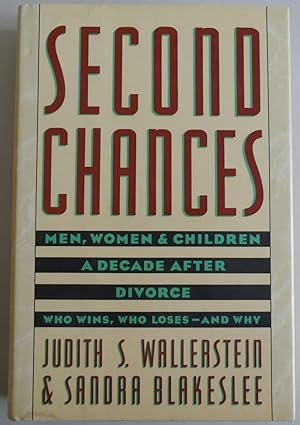 Bild des Verkufers fr Second Chances by Judith S. Wallerstein; Sandra Blakeslee zum Verkauf von Sklubooks, LLC