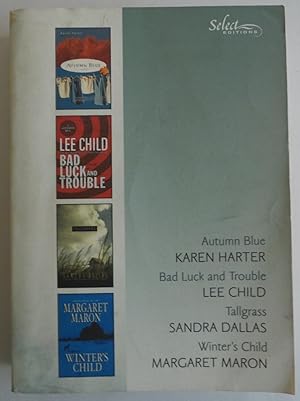 Bild des Verkufers fr Select Editions: Autumn Blue/Bad Luck and Trouble/Tallgrass/Winter's Child, V. zum Verkauf von Sklubooks, LLC