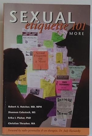 Immagine del venditore per Sexual Etiquette 101 & More (Revised Edition) by Hatcher, Robert; Colestock, . venduto da Sklubooks, LLC