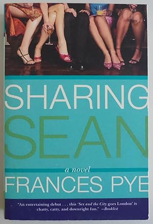 Seller image for Sharing Sean: A Novel [Paperback] by Pye, Frances for sale by Sklubooks, LLC