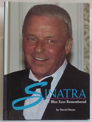 Seller image for Sinatra: Ol' Blue Eyes Remembered [Hardcover] by Hanna, David for sale by Sklubooks, LLC