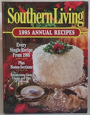 Immagine del venditore per Southern Living 1995 Annual Recipes (Southern Living Annual Recipes) by Leisu. venduto da Sklubooks, LLC