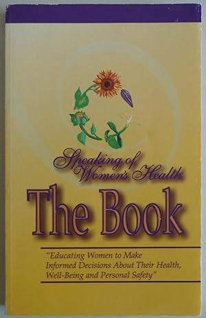 Image du vendeur pour Speaking of Women's Health the Book [Paperback] by Florence Henderson; Valeri. mis en vente par Sklubooks, LLC