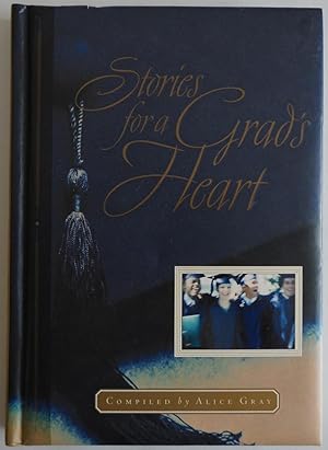 Seller image for Stories for a Grad's Heart: Over One Hundred Treasures to Touch Your Soul (St. for sale by Sklubooks, LLC