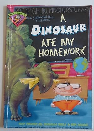 Seller image for A Dinosaur Ate My Homework by Nelson, Ray for sale by Sklubooks, LLC