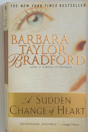 Seller image for A Sudden Change of Heart [Mass Market Paperback] by Bradford, Barbara Taylor for sale by Sklubooks, LLC