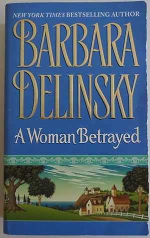 Seller image for A Woman Betrayed [Mass Market Paperback] by Delinsky, Barbara for sale by Sklubooks, LLC