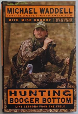 Seller image for Hunting Booger Bottom: Life Lessons from the Field by Waddell, Michael; Schob. for sale by Sklubooks, LLC