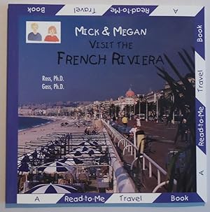 Imagen del vendedor de Mick & Megan (Visit the French Riviera) [Paperback] by Ross Ph. D.; Gass Ph. . a la venta por Sklubooks, LLC