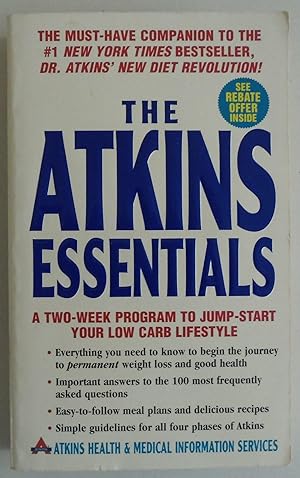 Immagine del venditore per The Atkins Essentials: A Two-Week Program to Jump-start Your Low Carb Lifesty. venduto da Sklubooks, LLC