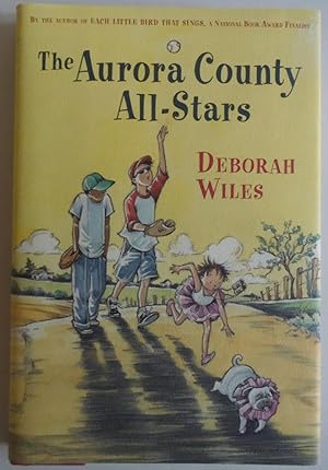 Seller image for The Aurora County All-Stars [Bargain Price] by Wiles, Deborah for sale by Sklubooks, LLC