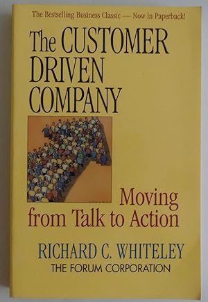 Imagen del vendedor de The Customer-Driven Company: Moving from Talk to Action [Paperback] by Whitel. a la venta por Sklubooks, LLC