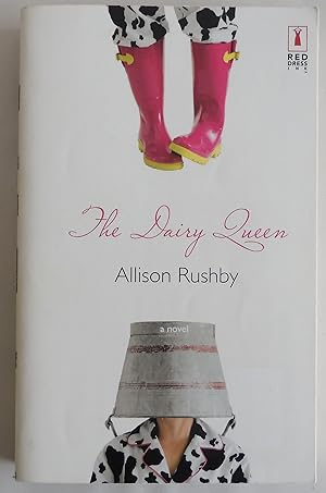 Seller image for The Dairy Queen (Red Dress Ink Novels) by Rushby, Allison for sale by Sklubooks, LLC