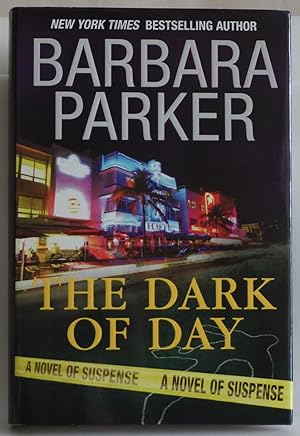 Seller image for The Dark of Day by Parker, Barbara for sale by Sklubooks, LLC