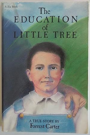 Imagen del vendedor de The Education of Little Tree by Strickland, Rennard; Carter, Forrest a la venta por Sklubooks, LLC