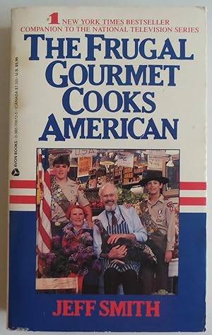 Seller image for The Frugal Gourmet Cooks American by Smith, J; Smith, Jeff for sale by Sklubooks, LLC