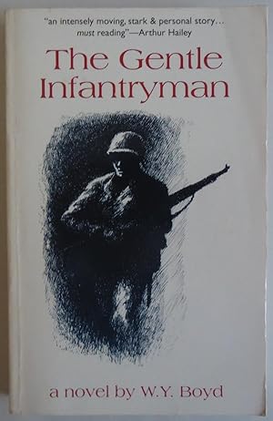 Seller image for The Gentle Infantryman by Boyd, Bill for sale by Sklubooks, LLC