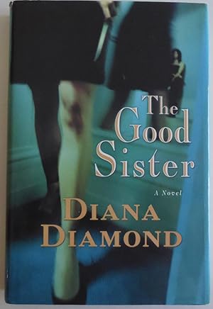 Seller image for The Good Sister [Bargain Price] by Diamond, Diana for sale by Sklubooks, LLC