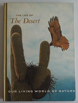 Imagen del vendedor de The life of the desert [Hardcover] by Sutton, Ann, and Sutton, Myron a la venta por Sklubooks, LLC