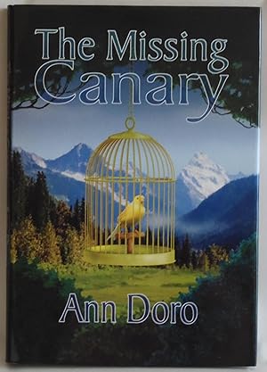 Seller image for The Missing Canary: Toot Sweet Mysteries [Hardcover] by Doro, Ann for sale by Sklubooks, LLC