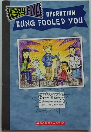 Seller image for The Spy Five: Operation Kung Fooled You [Paperback] by Spencer strange and An. for sale by Sklubooks, LLC