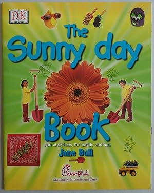 Imagen del vendedor de The Sunny Day [Paperback] by Jane Bull; Penelope York; Andy Crawford a la venta por Sklubooks, LLC