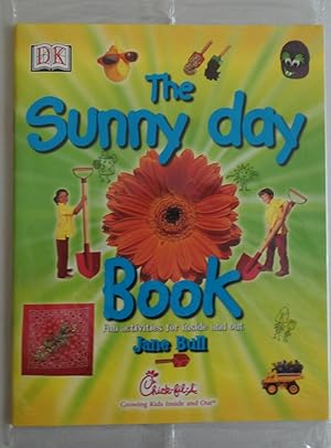 Seller image for The Sunny Day [Paperback] by Jane Bull; Penelope York; Andy Crawford for sale by Sklubooks, LLC