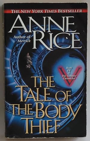 Seller image for The Tale of the Body Thief (Vampire Chronicles) [Mass Market Paperback] by Ri. for sale by Sklubooks, LLC