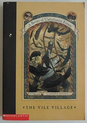 Image du vendeur pour The Vile Village (A Series of Unfortunate Events #7) [Paperback] by Snicket, . mis en vente par Sklubooks, LLC