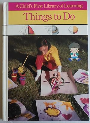 Seller image for Things to Do (Child's First Library of Learning) [Hardcover] by Virginia Time. for sale by Sklubooks, LLC